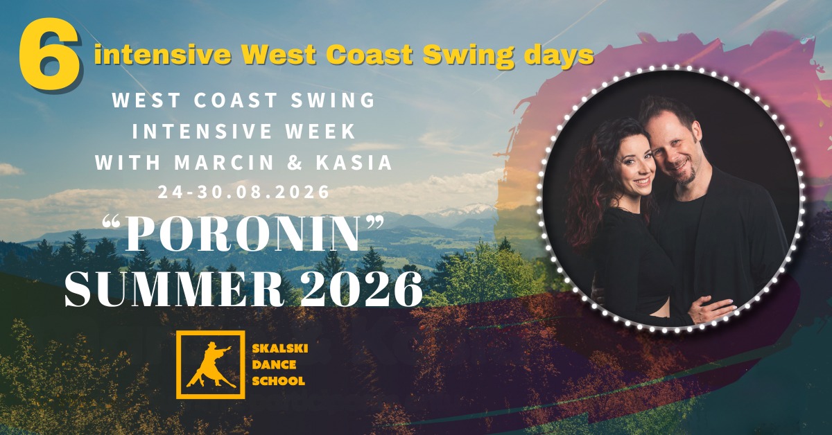 SOLD OUT XXIV Poronin - 6 intensive days with Marcin & Kasia