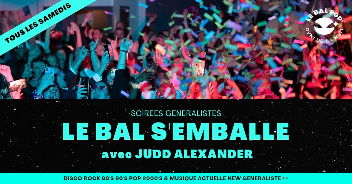Le Bal s'emballe avec Judd Alexander