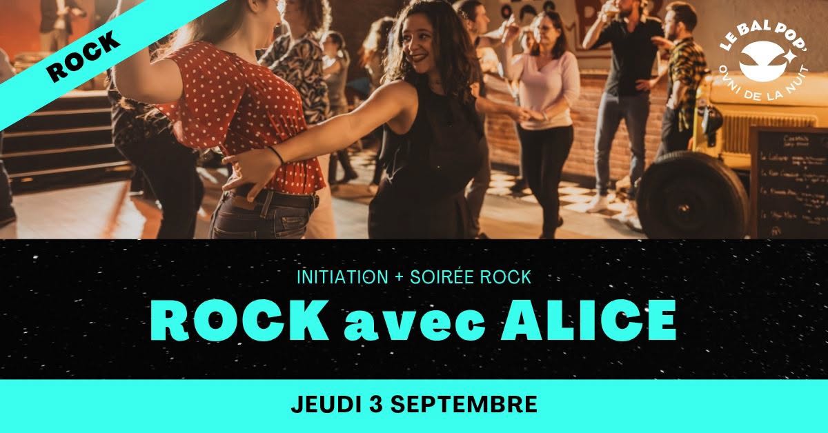 Initiation + Soirée Rock avec Alice