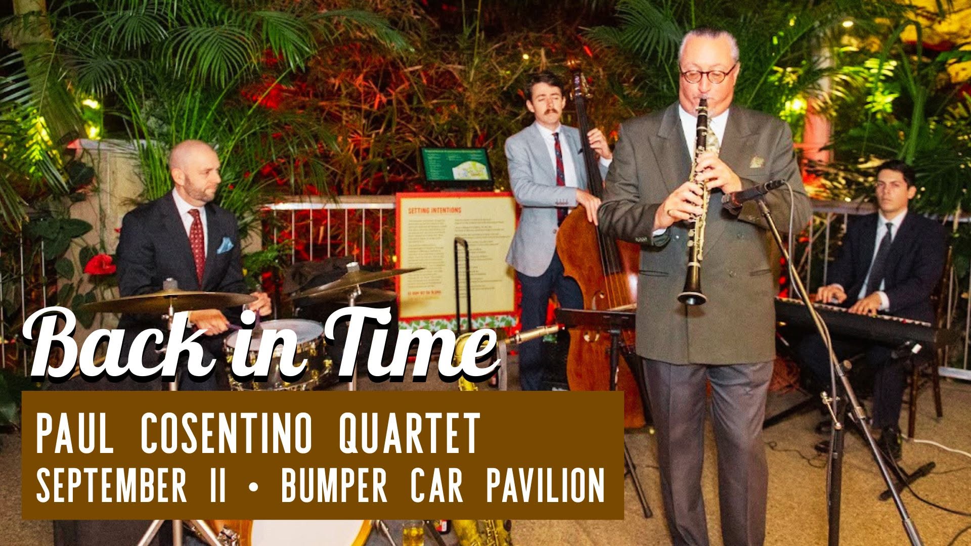 BACK IN TIME Swing Dance with PAUL COSENTINO QUARTET