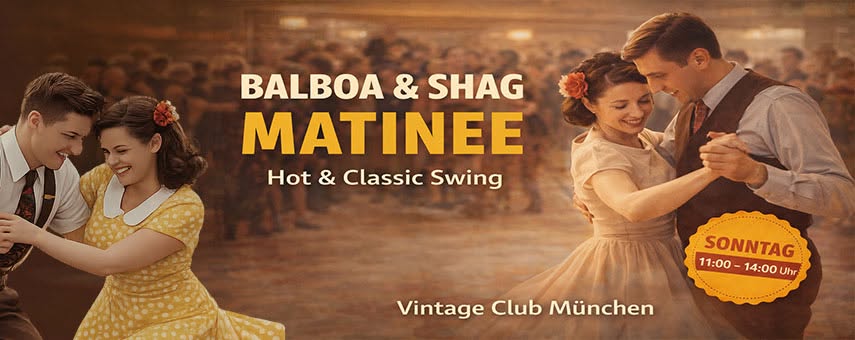 Balboa & Shag Matinee