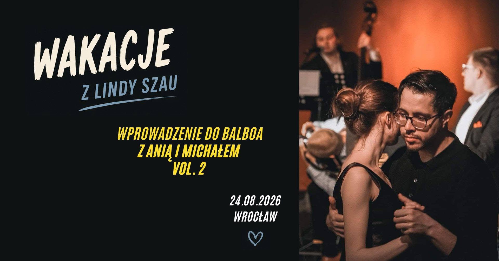 Wakacje z Lindy Szau - wprowadzenie do Balboa z Anią i Michałem vol. 2