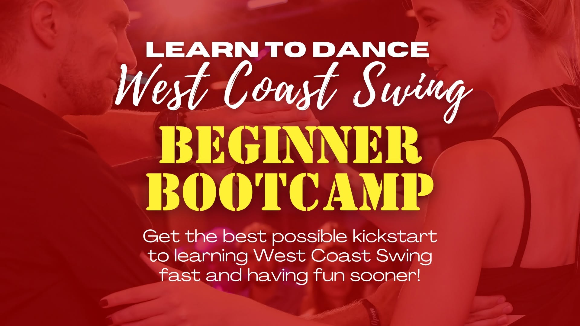 West Coast Swing Beginner Bootcamp