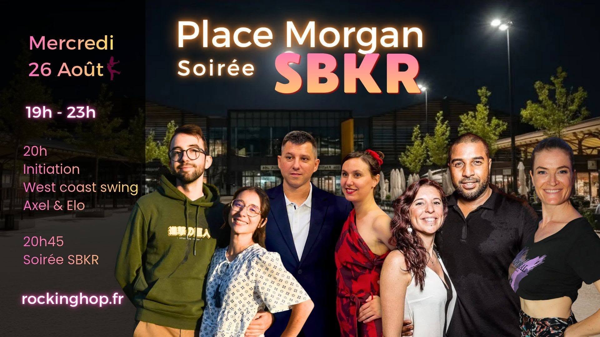 Soirée SBKR gratuite Place Morgan mercredi 26 août 