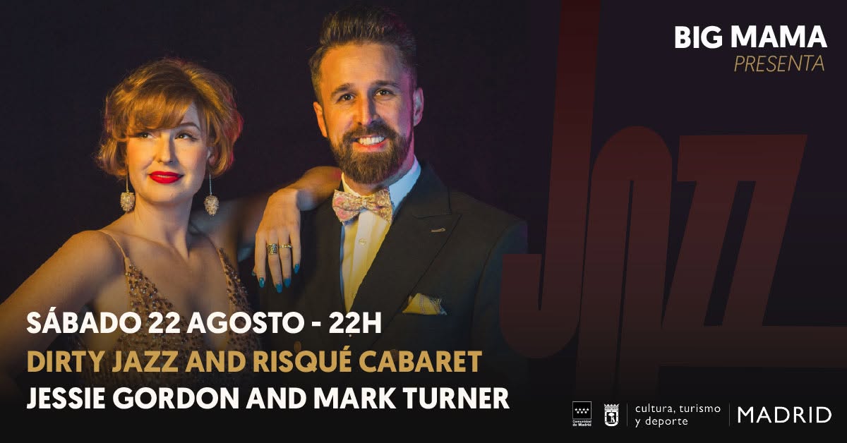 Dirty Jazz and Risqué Cabaret  · Jessie Gordon & Mark Turner