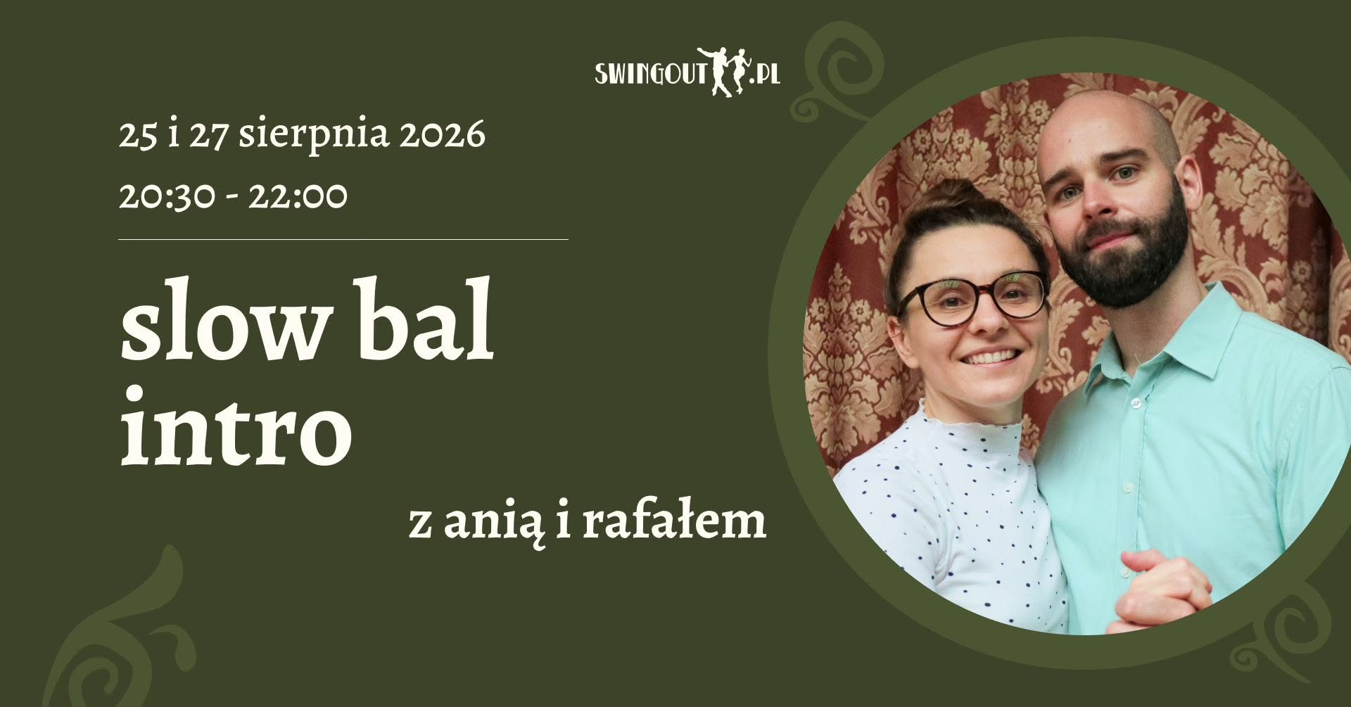 Slow Bal Intro • 25&27.08 / 20:30-22:00