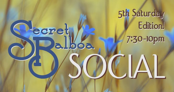 Secret Balboa Social - 5th Saturday Edition!