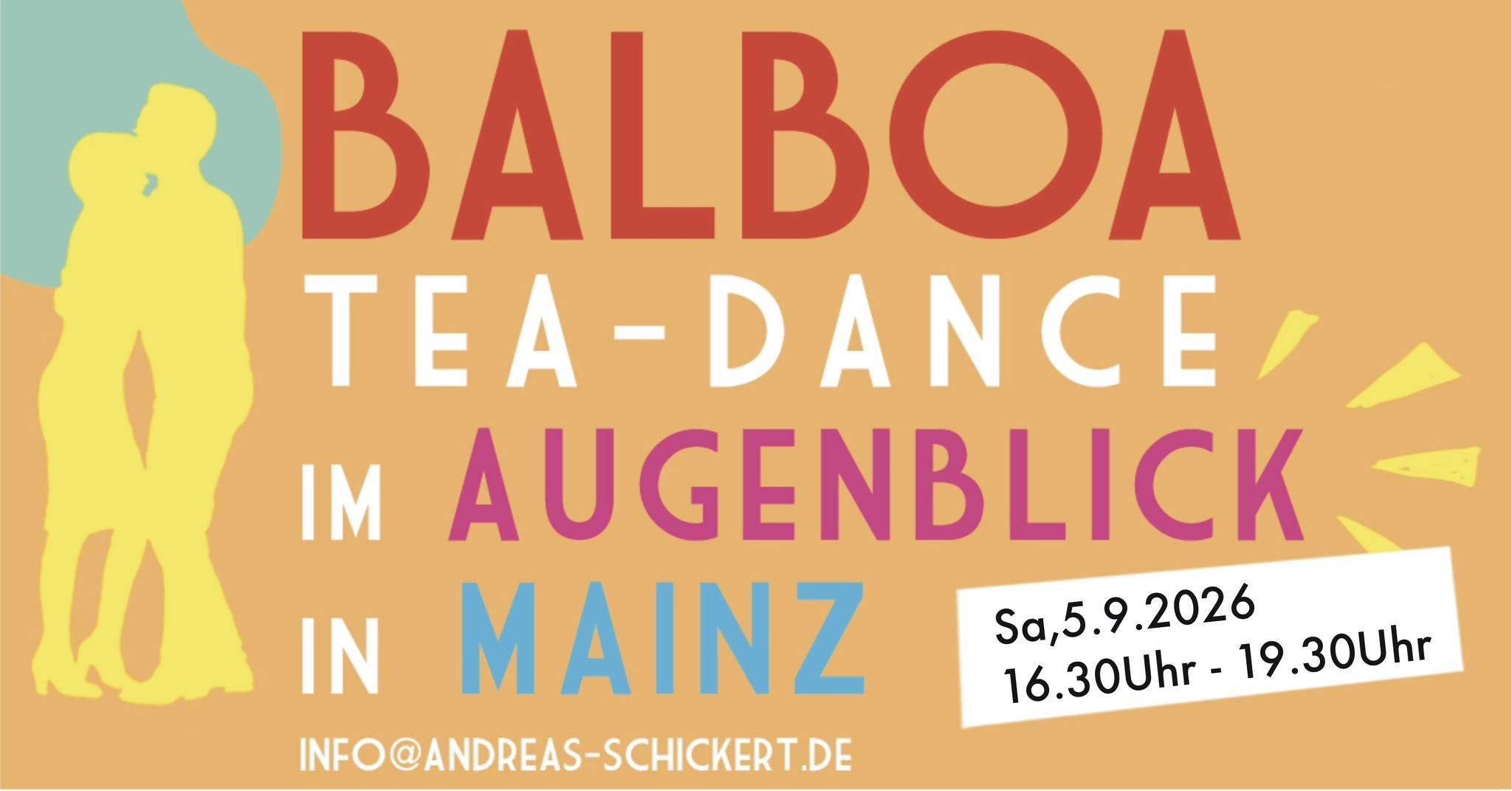 Balboa- Pop-Up Teadance am Sa,5.9.2026 im Augenblick in Mainz